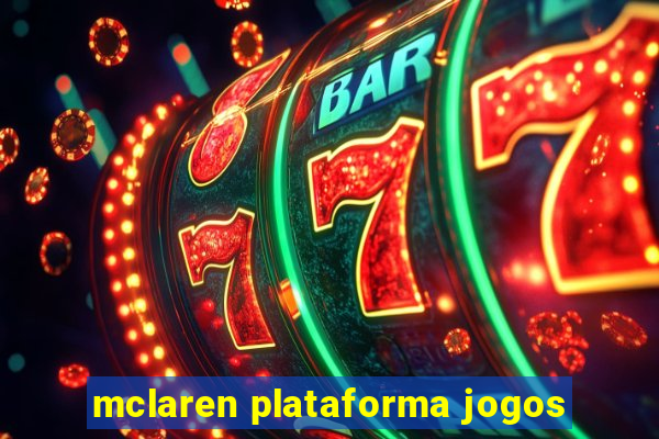 mclaren plataforma jogos